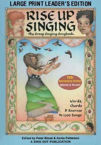 Rise Up Singing: The Group Singing Songbook by unknown (2/1/2005)
