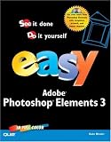Easy Photoshop Elements 3 (Easy)