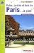 Parcs, jardins et bois de Paris � pied