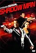 Shadow Man [DVD] [2006]