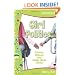 Girl Politics: Friends, Cliques, and Really Mean Chicks (Faithgirlz!)