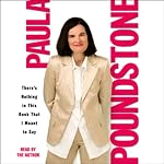 There's Nothing in This Book That I Meant to Say | Paula Poundstone