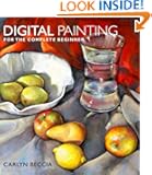 Digital Painting for the Complete Beginner