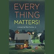Everything Matters! | [Ron Currie]