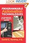 Programmable Automation Technologies: An Introduction to CNC, Robotics and PLCs