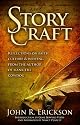Story Craft: Reflections on Faith, Culture, and Writing by the Author of Hank the Cowdog