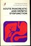 Acute pancreatic and hepatic dysfunction (The Fleschner series in critical care nursing)