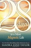 28 Days to a More Magnetic Life