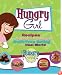 Hungry Girl: Recipes and Survival Strategies for Guilt-Free Eating in the Real World