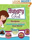 Hungry Girl: Recipes...
