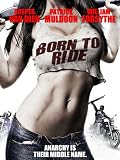 Born to Ride