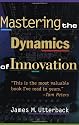 Mastering the Dynamics of Innovation: How Companies Can Seize Opportunities in the Face of Technological Change