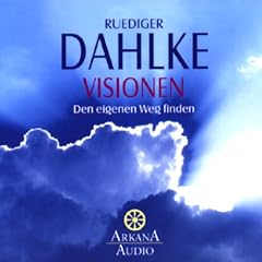 Visionen. Den eigenen Weg finden