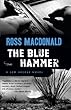 The Blue Hammer: Lew Archer Series, Book 18 (Vintage Crime/Black Lizard)