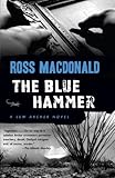 The Blue Hammer: Lew Archer Series, Book 18 (Vintage Crime/Black Lizard)