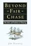 Beyond Fair Chase:  The Ethic and Tradition of Hunting