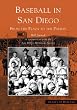 Baseball in San Diego: From the Plaza to the Padres (Images of Baseball: California)