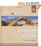 Panorama USA S�dwest. Wonderland of Rocks: Naturwunder in Stein in Nationalparks und abseits touristischer Pfade