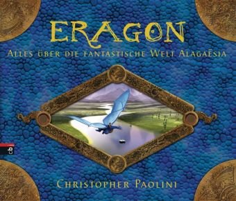 Produkt-Bild: Eragon: Alles &uuml;ber die fantastische Welt Alaga&euml;sia