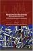 Responsible Business: Self-Governance and Law in Transnational Economic Transactions (Onati Internatonal Series in Law and Society)