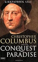 Christopher Columbus and the Conquest of Paradise: Second Edition (Tauris Parke Paperbacks) Christopher Columbus and the Conquest of Paradise: Second Edition (Tauris Parke Paperbacks)