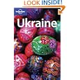 Ukraine (Country Guide) by Sarah Johnstone and Greg Bloom