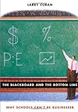 The Blackboard and the Bottom Line