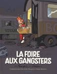 La foire aux gangsters