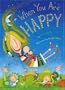 When You Are Happy