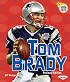 Tom Brady (Amazing Athletes)