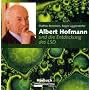 Albert Hofmann und die Entdeckung des LSD, 1 Audio-CD