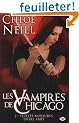 Les vampires de Chicago, Tome 2 : Petites morsures entre amis