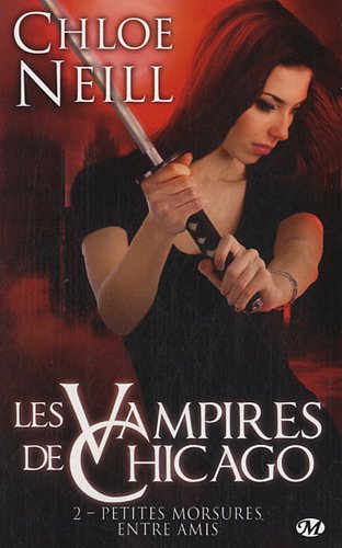Milady Les vampires de Chicago, Tome 2 : Petites morsures entre amis