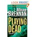 Playing Dead (Prison Break, Book 3)