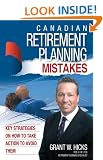 Canadian Retirement Planning Mistakes: 49 Key Strategies on How to Take Action to Avoid Them