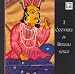 2 Centuries of Bengali Songs: Musical Map of India Series - CD