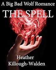 The Spell (The Big Bad Wolf Series)