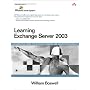 Learning Exchange Server 2003 (Microsoft Windows Server System Series)
