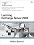 Learning Exchange Server 2003 (Microsoft Windows Server System)