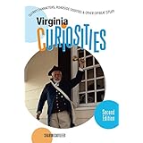 virginia curiosities 2nd quirky characters roadside oddities  other offbeat stuff curiosities series