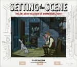 Setting the Scene: The Art & Evolutio...