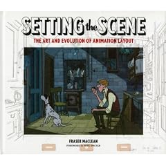 Setting the Scene: The Art & Evolution of Animation Layout
