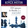 El Campo de Batalla de la Mente: Ganar la Batalla en su Mente