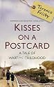 Kisses on a Postcard: A Tale of Wartime Childhood