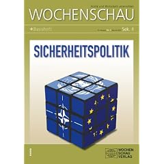 Sicherheitspolitik: Wochenschau Sek. II Nr. 3 2012