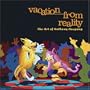 Vacation from Reality: The Art of Anthony Ausgang