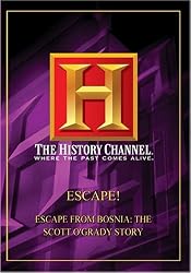 Escape! - Escape From Bosnia: The Scott Ogrady Story (History