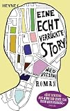 Produkt-Bild: Eine echt verr&uuml;ckte Story: Roman