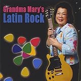 Grandma Mary's Latin Rock