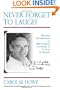 Never Forget To Laugh: Personal Recollections of Bill Thetford, Co-Scribe of A Course In Miracles